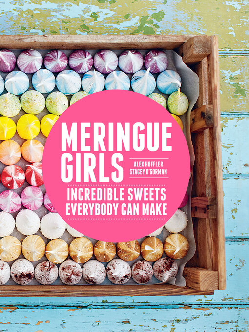 Title details for Meringue Girls by Alex Hoffler - Available